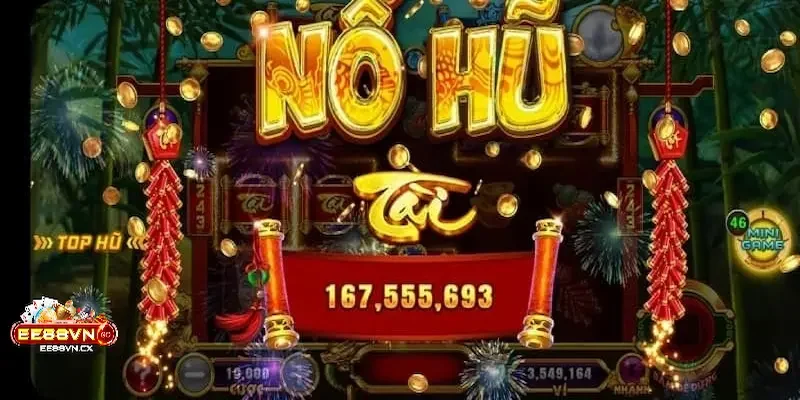 Nổ Hũ EE88 Mẹo chơi Nổ Hũ EE88 hiệu quả và chuẩn xác